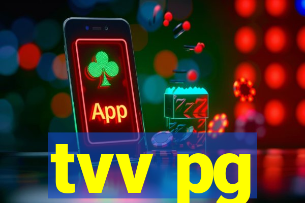tvv pg